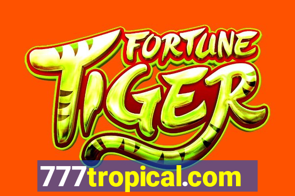 777tropical.com