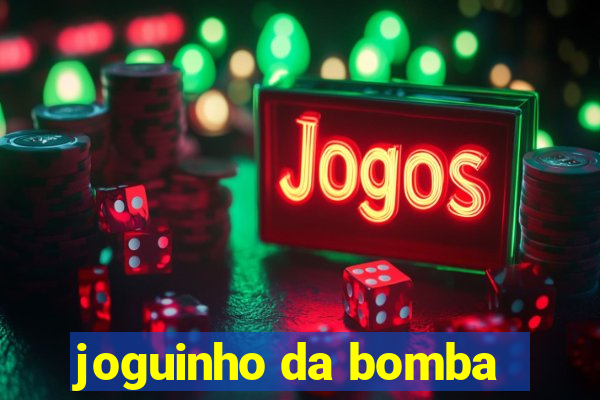 joguinho da bomba