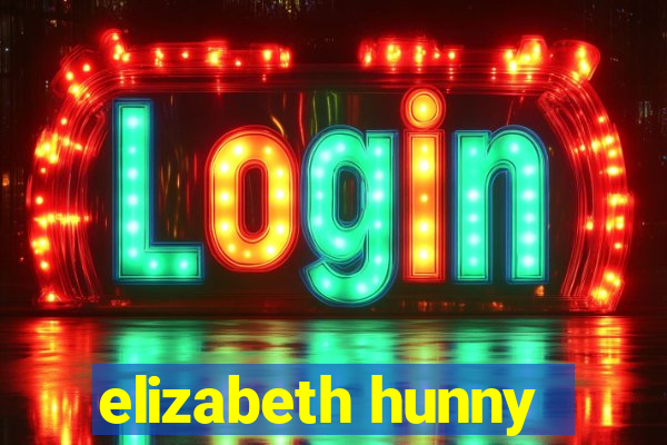 elizabeth hunny