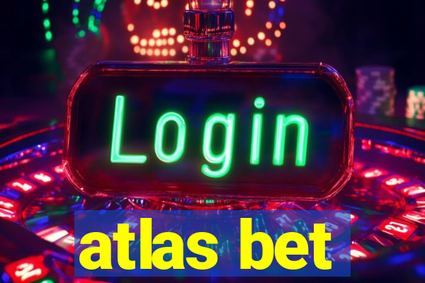 atlas bet