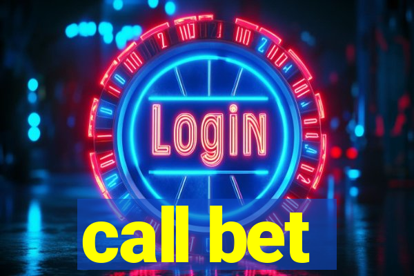 call bet