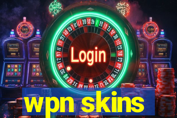 wpn skins