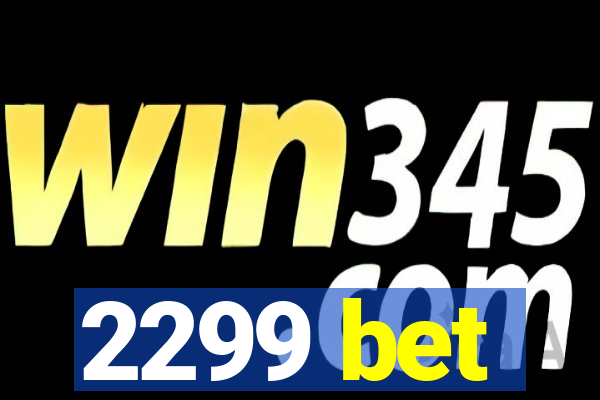2299 bet