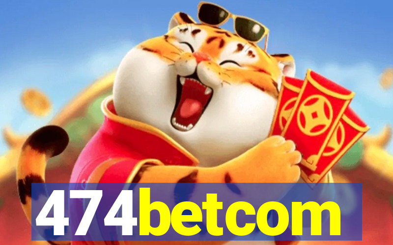 474betcom