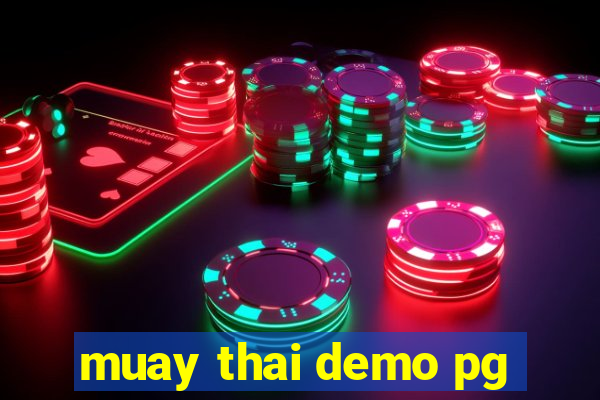 muay thai demo pg