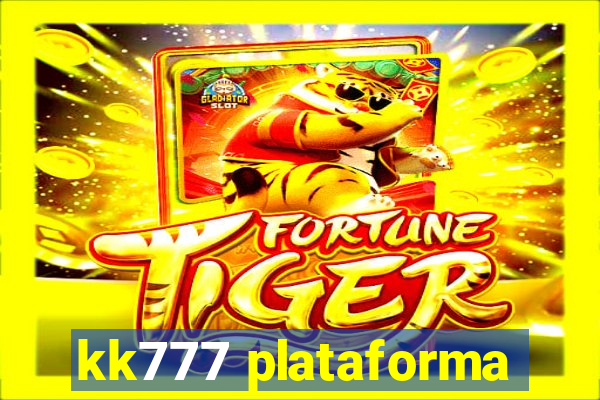 kk777 plataforma