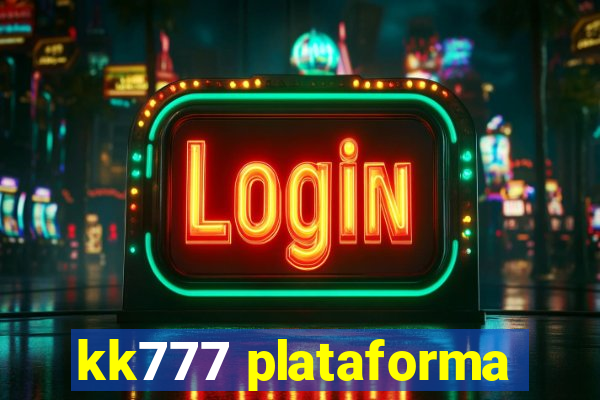 kk777 plataforma