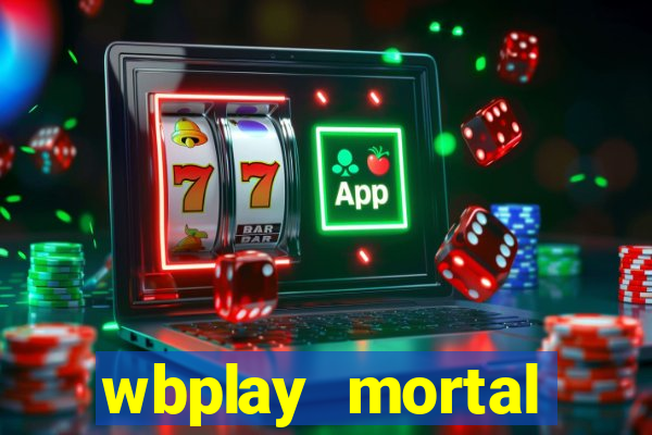 wbplay mortal kombat mobile