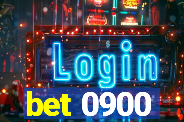 bet 0900
