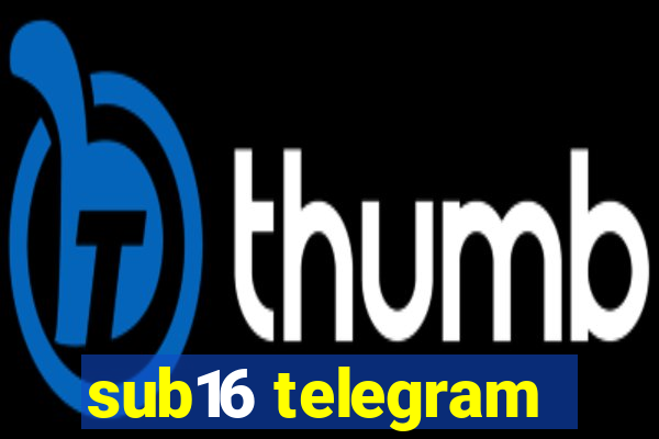 sub16 telegram