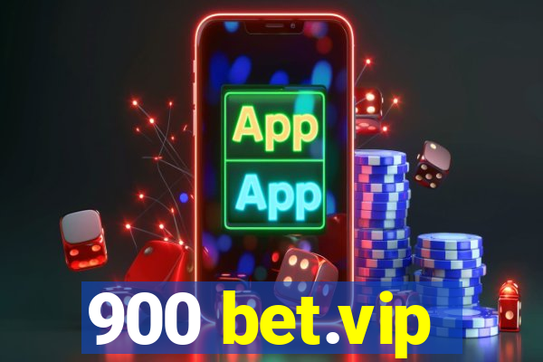 900 bet.vip
