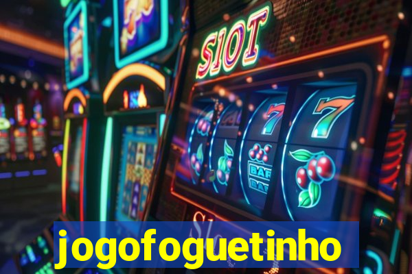jogofoguetinho