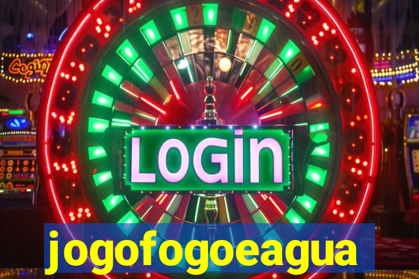 jogofogoeagua