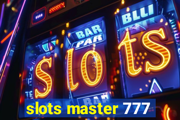 slots master 777