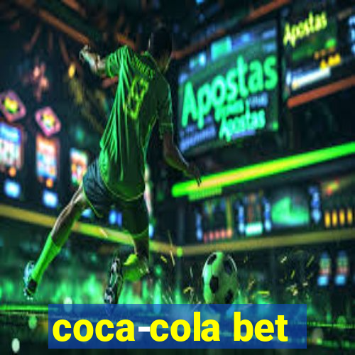 coca-cola bet