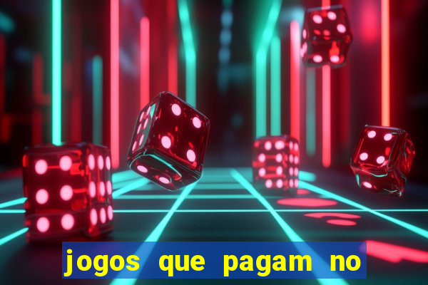 jogos que pagam no cadastro 2024