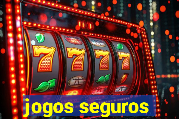 jogos seguros