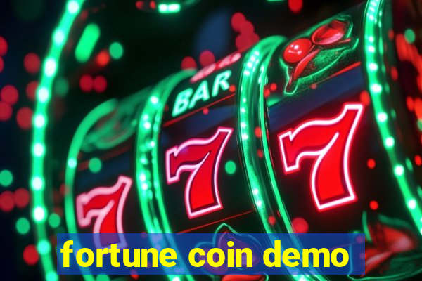 fortune coin demo