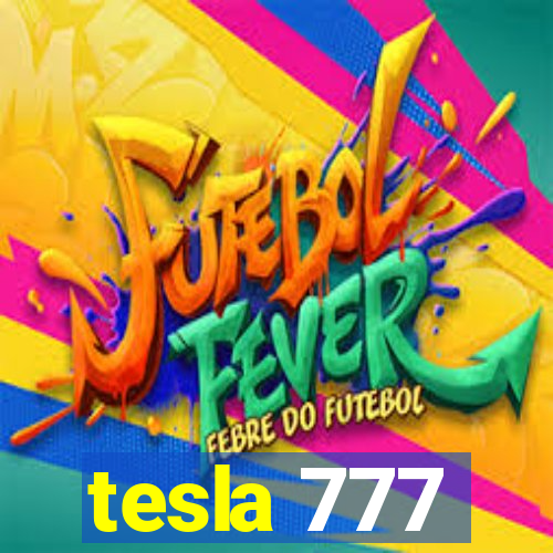 tesla 777