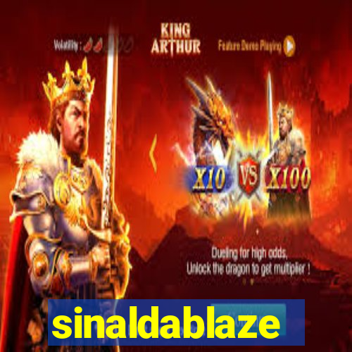 sinaldablaze