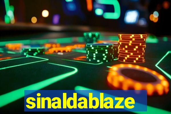 sinaldablaze