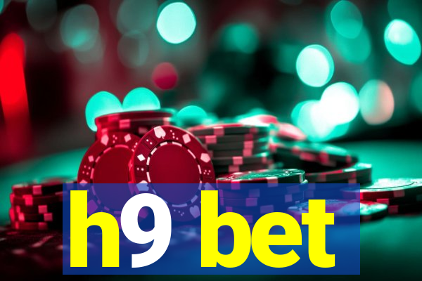 h9 bet