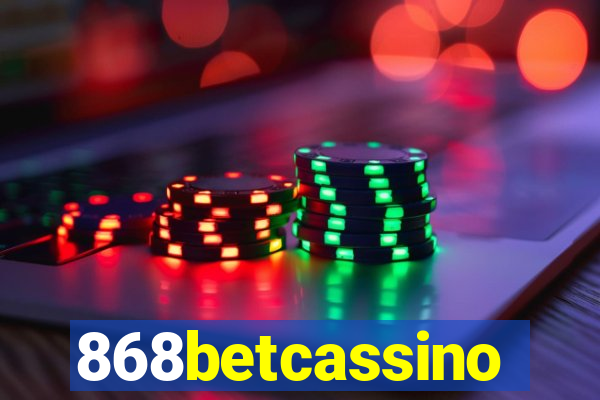 868betcassino