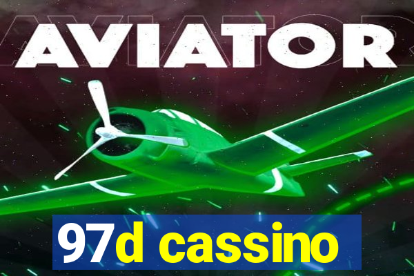 97d cassino