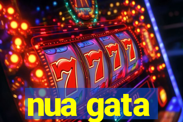 nua gata