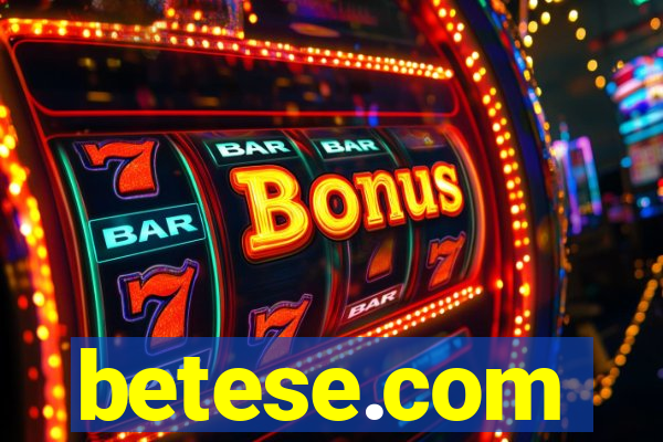 betese.com