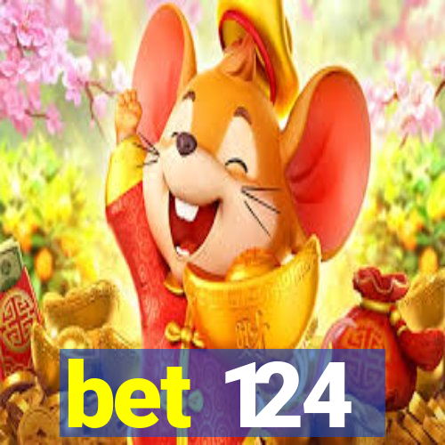 bet 124