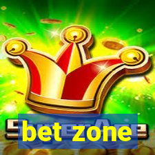 bet zone