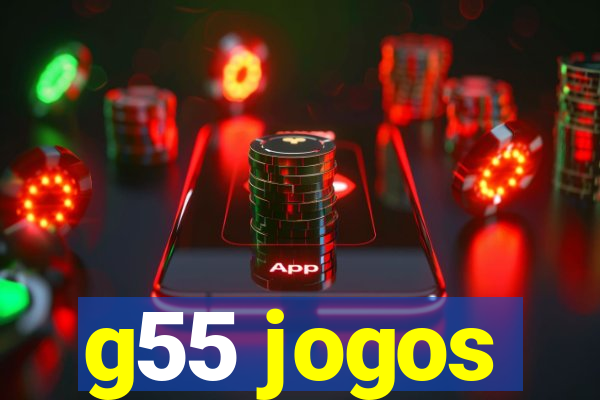 g55 jogos