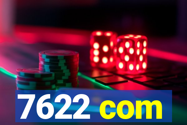 7622 com