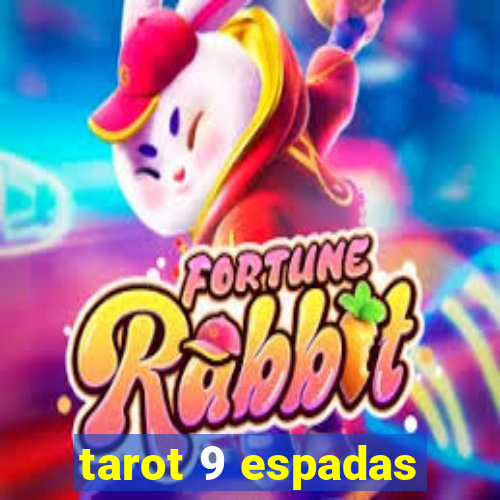 tarot 9 espadas