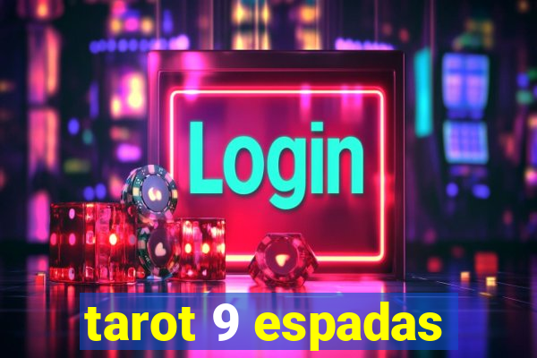tarot 9 espadas