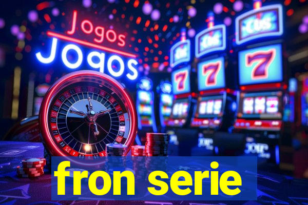 fron serie