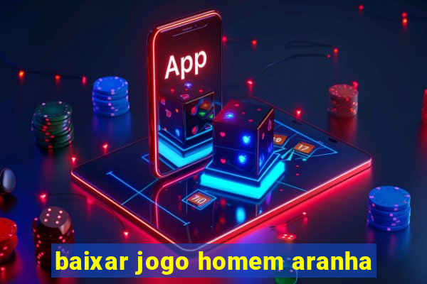 baixar jogo homem aranha