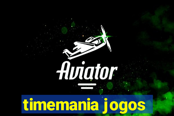 timemania jogos