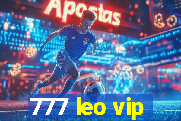 777 leo vip