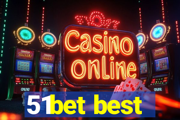 51bet best