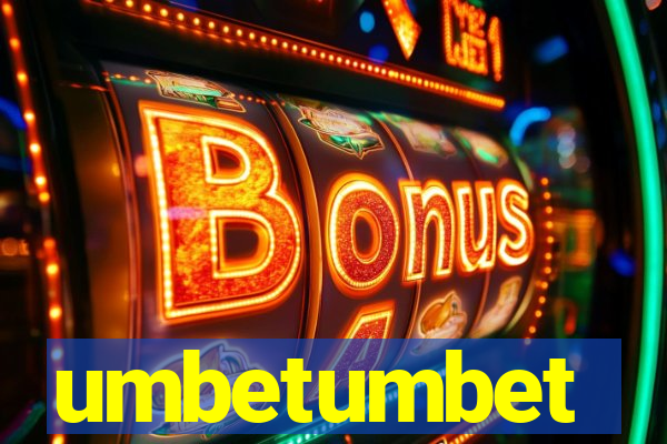 umbetumbet