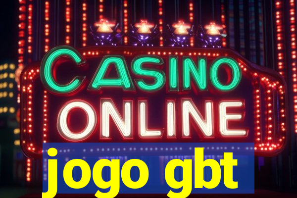 jogo gbt