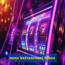 nuno bettencourt filhos