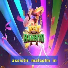 assistir malcolm in the middle on-line