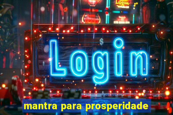 mantra para prosperidade