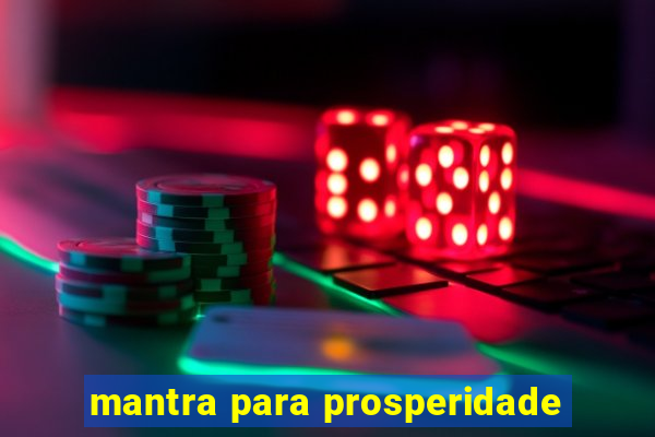 mantra para prosperidade