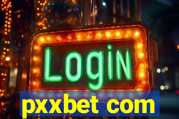 pxxbet com