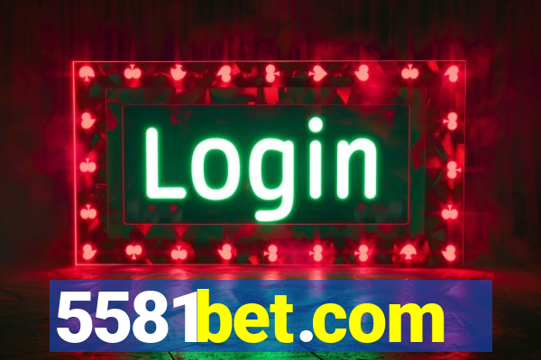 5581bet.com