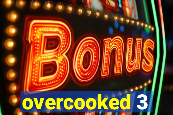 overcooked 3